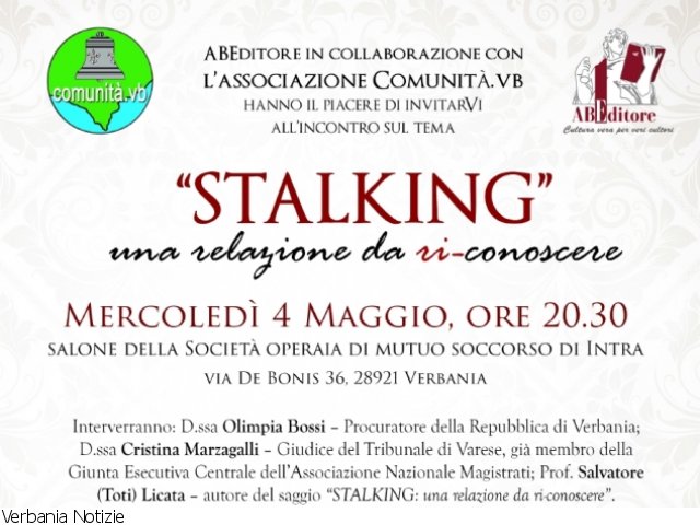 Incontro Pubblico Sullo Stalking Con Criminologo E Magistrati